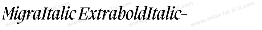 MigraItalic ExtraboldItalic字体转换